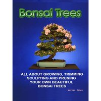 Bonsai Trees [DRM] - Werner Jones - ebook