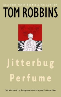 Jitterbug Perfume [DRM] - Tom Robbins - ebook