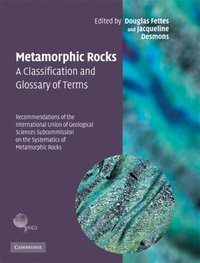 Metamorphic Rocks: A Classification and Glossary of Terms [DRM] - Jacqueline Desmons - ebook