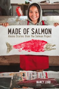 Made of Salmon [DRM] - Nancy Lord - ebook
