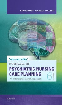 Manual of Psychiatric Nursing Care Planning - E-Book [DRM] - Margaret Jordan Halter - ebook