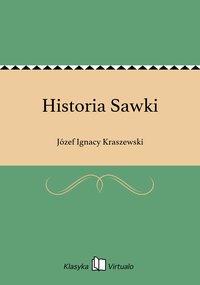 Historia Sawki - Józef Ignacy Kraszewski - ebook