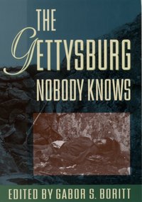 Gettysburg Nobody Knows [DRM] - Gabor S. Boritt - ebook