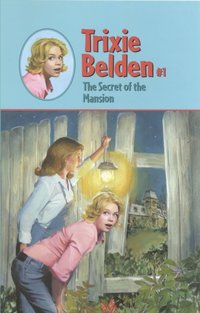 Secret of the Mansion: Trixie Belden [DRM] - Julie Campbell - ebook