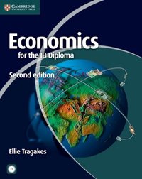 Economics for the IB Diploma [DRM] - Ellie Tragakes - ebook