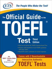 Official Guide to the TOEFL iBT, Third Edition [DRM] - Educational Testing Service - ebook