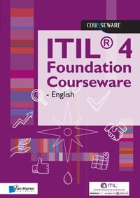 ITIL(R) 4 Foundation Courseware - English [DRM] - Van Haren Learning Solutions A.O. - ebook