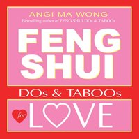 Feng Shui Do's and Taboos for Love [DRM] - Angi Ma Wong - ebook
