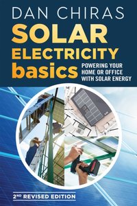 Solar Electricity Basics [DRM] - Dan Chiras - ebook