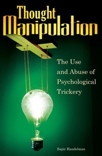Thought Manipulation [DRM] - Handelman Sapir Handelman - ebook