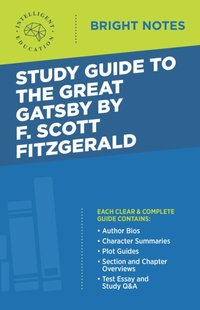 Study Guide to The Great Gatsby by F. Scott Fitzgerald [DRM] - Intelligent Education - ebook