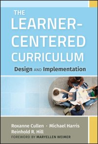 Learner-Centered Curriculum [DRM] - Maryellen Weimer - ebook