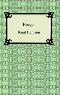 Hunger [DRM] - Knut Hamsun - ebook
