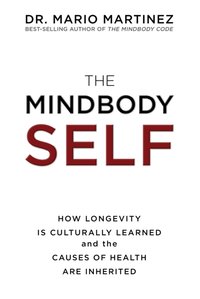 MindBody Self [DRM] - Dr. Mario Martinez - ebook