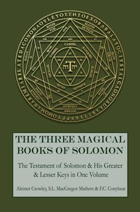 Three Magical Books of Solomon [DRM] - Aleister Crowley - ebook