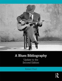 Blues Bibliography [DRM] - Robert Ford - ebook