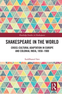 Shakespeare in the World [DRM] - Suddhaseel Sen - ebook