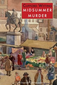 Midsummer Murder [DRM] - Clifford Witting - ebook