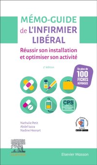 Memo-Guide de l'infirmier liberal [DRM] - Nadine Hesnart - ebook