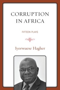 Corruption In Africa [DRM] - Iyorwuese Hagher - ebook