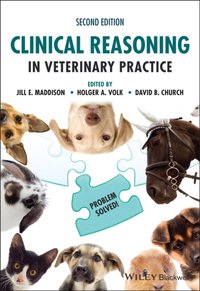 Clinical Reasoning in Veterinary Practice [DRM] - David B. Church - ebook