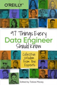 97 Things Every Data Engineer Should Know [DRM] - Tobias Macey - ebook