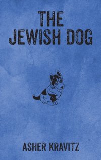 Jewish Dog [DRM] - Asher Kravitz - ebook