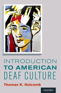 Introduction to American Deaf Culture [DRM] - Thomas K. Holcomb - ebook