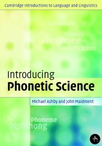 Introducing Phonetic Science [DRM] - John Maidment - ebook