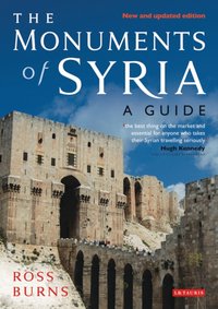 Monuments of Syria [DRM] - Ross Burns - ebook