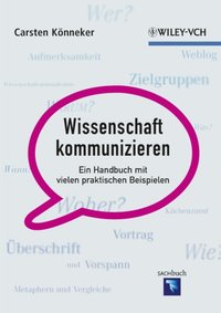 Wissenschaft kommunizieren [DRM] - Carsten K nneker - ebook
