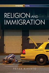 Religion and Immigration [DRM] - Peter Kivisto - ebook