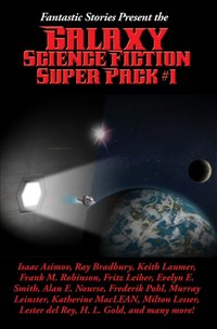 Fantastic Stories Present the Galaxy Science Fiction Super Pack #1 [DRM] - Opracowanie zbiorowe - ebook