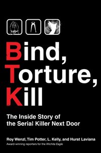 Bind, Torture, Kill [DRM] - Tim Potter - ebook
