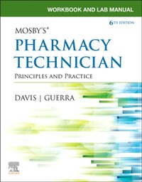 Workbook and Lab Manual for Mosby's Pharmacy Technician E-Book [DRM] - Elsevier Inc - ebook