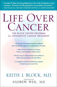 Life Over Cancer [DRM] - M.D. Andrew Weil - ebook