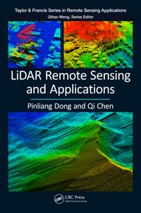 LiDAR Remote Sensing and Applications [DRM] - Qi Chen - ebook