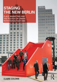 Staging the New Berlin [DRM] - Claire Colomb - ebook