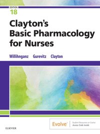 Clayton's Basic Pharmacology for Nurses - E-Book [DRM] - Bruce D. Clayton - ebook