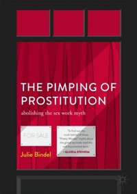 Pimping of Prostitution [DRM] - Julie Bindel - ebook