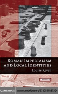 Roman Imperialism and Local Identities [DRM] - Louise Revell - ebook