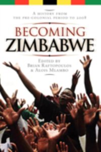 Becoming Zimbabwe [DRM] - Alois Mlambo - ebook