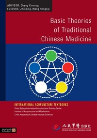 Basic Theories of Traditional Chinese Medicine [DRM] - Bing Zhu - ebook