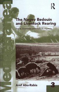 Negev Bedouin and Livestock Rearing [DRM] - Aref Abu-Rabia - ebook