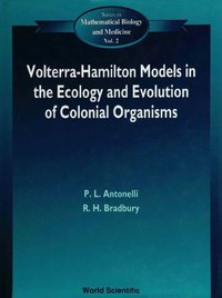 Volterra-hamilton Models In The Ecology And Evolution Of Colonial Organisms [DRM] - Bradbury R H Bradbury - ebook