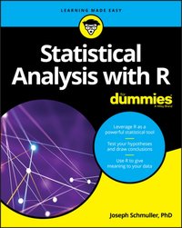 Statistical Analysis with R For Dummies [DRM] - Joseph Schmuller - ebook