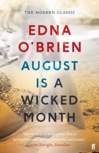 August is a Wicked Month [DRM] - Edna O'Brien - ebook