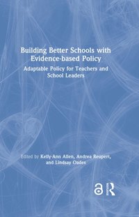 Building Better Schools with Evidence-based Policy [DRM] - Lindsay Oades - ebook