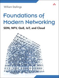Foundations of Modern Networking [DRM] - William Stallings - ebook