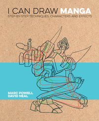 I Can Draw Manga [DRM] - David Neal - ebook